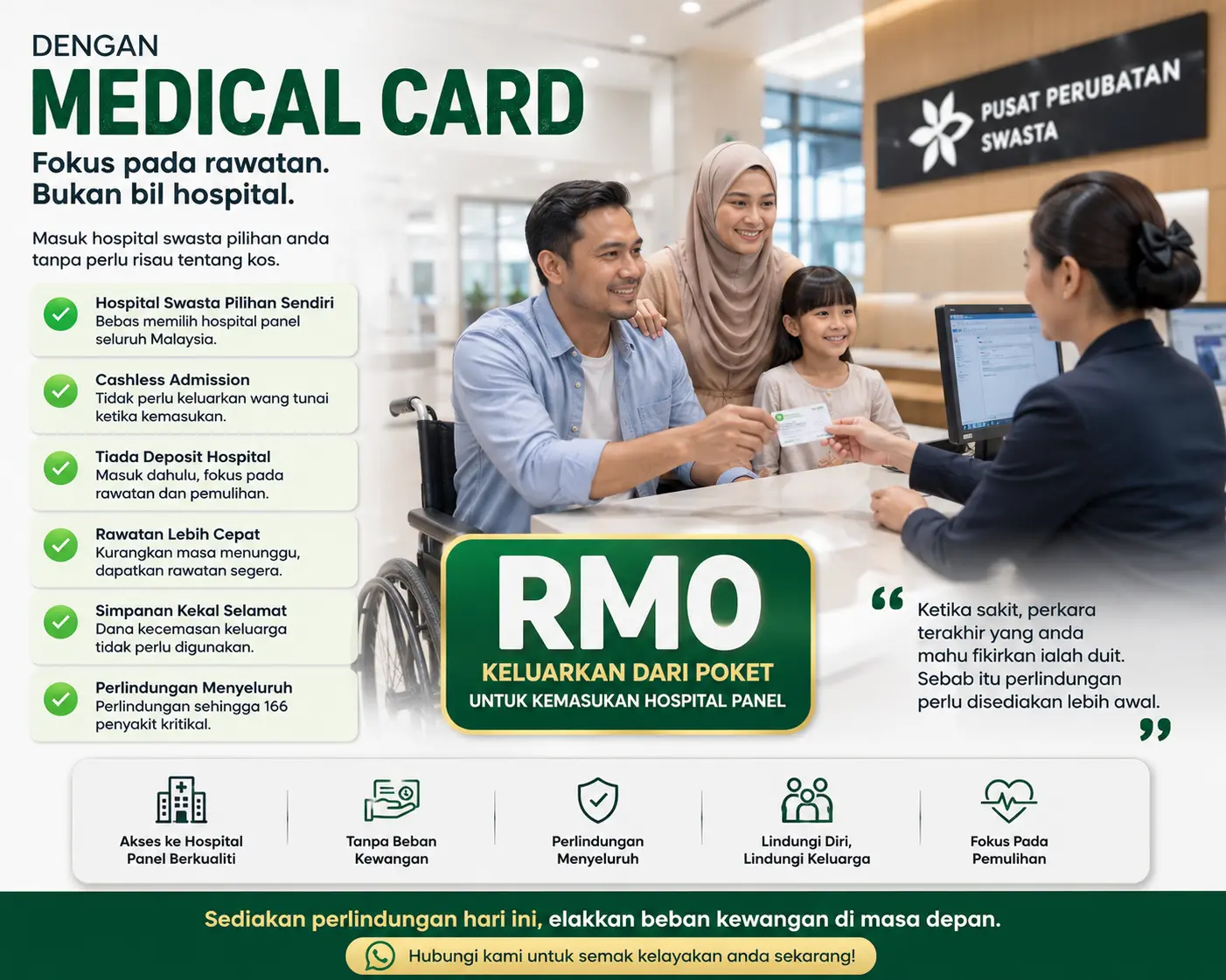 Dengan medical card MUHAZU — cashless, hospital swasta, tiada deposit